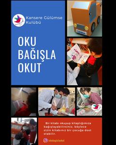 📚Oku, Bağışla, Okut 📚[Kansere Gülümse Kulübü]