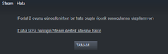 steam no download source hatası  ve başka bir hata