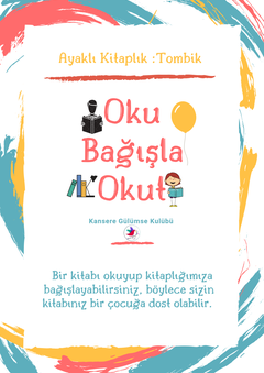 📚Oku, Bağışla, Okut 📚[Kansere Gülümse Kulübü]