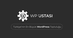 WP Ustası - WordPress, Webmaster, Web Tasarım, Yazılım, Soru & Cevap Platformumuza Davetlisiniz!