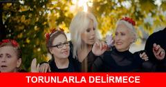  Torunlarla Delirmece