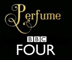 bbc nin parfümler hakkındaki 3 bölümlük belgeseli