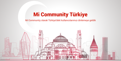 Mi Community Türkiye 🇹🇷 Açıldı