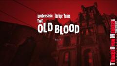  Wolfenstein The Old Blood % 100 Türkçe Yama [T.O.M]