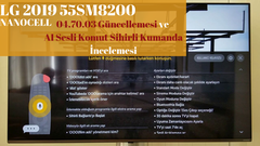 LG 55SM8200 Nanocell 12 Bölüm Video İnceleme - YENİ VİDEO EKLENDİ
