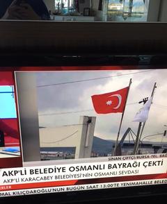 AKP belediyesinin Osmanlı bayrağı çekmesi