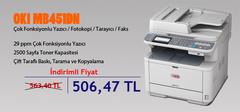  İNDİRİMLİ ÜRÜN!!! Oki MB451DN Çok Fonksiyonlu Siyah Beyaz Yazıcı