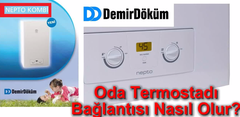  DEMİRDÖKÜM NİTRON MODELİNE RF 6001 ODA TERMOSTATI NASIL BAĞLANIR