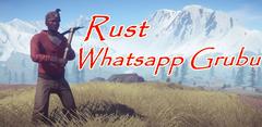  -RUST Whatsapp Grubu-