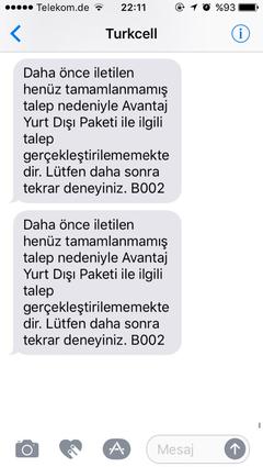 Turkcell hata mesajı: 'Daha önce iletilen henüz tamamlanmamış talep  nedeniyle' | DonanımHaber Forum