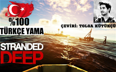 Stranded Deep %100 Türkçe Yama (Nisan 2023 - Son Sürüm)