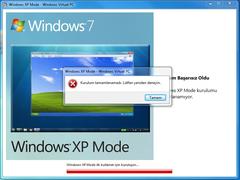  Windows 7 - XP mode sorunu Acill Yardım...
