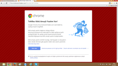  Chrome - Tehlike: Kötü Amaçlı Yazılım Var!