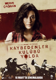 Kaybedenler Kulübü Yolda