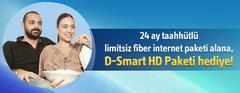  Superonline fiber internet sınırsız paketi alana  D-smart HD paketi hediye!!!