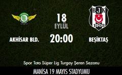  STSL Turgay Şeren Sezonu 4. Hafta Akhisar Bld - Beşiktaş