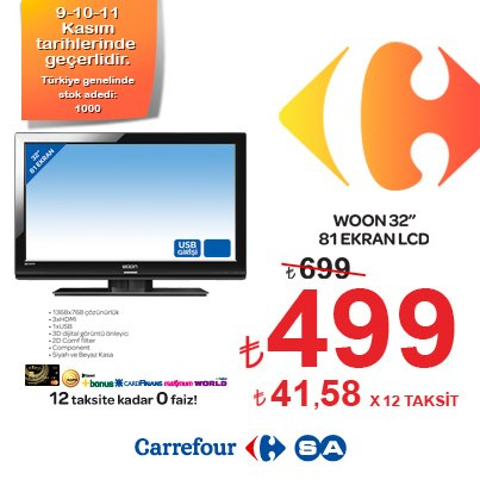 woon 32'' lcd tv 499 TL Carrefour