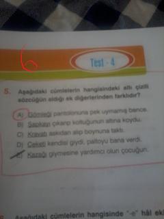  Dilbilgisi Ekler Sorularım ( Dershaneye gitmiyorum) 1 . ve 4. sorular kaldı çözemediğim yardım