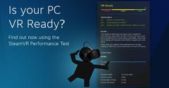  SteamVR Performance Test(Sisteminiz VR için hazır mı ?)