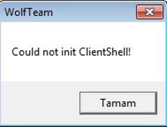  could not init client shell ! hatası ve çözümü bulundu.