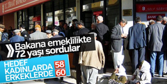 emeklilik yaşı 72 oluyor