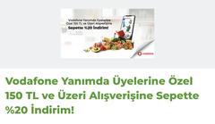 Vodafone Yanımda İstegelsin 150/ % 20 kodu (Maks. 100 TL)