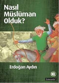  Türkler Nasıl Müslüman Oldu