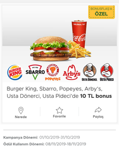 10 lira Bonus.Bonus üyesi Burger King, Sbarro, Popeyes, Arby’s, Usta Dönerci