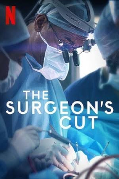 The Surgeon's Cut (Netflix)