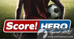  Score Hero Full Apk Ücretsiz Paralı