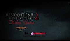 Resident Evil Revelations 2 [EP1] Türkçe Yama [T.O.M]