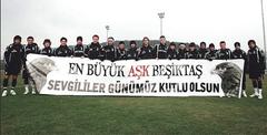  Kutlu olsun Beşiktaş'ım Sevgililer günümüz !!