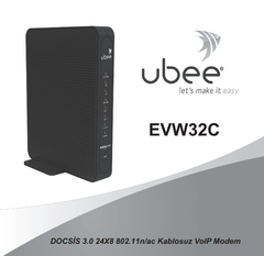 Kablonet İçin Yeni Docsis 3.0 Kablosuz VoIP Modem: Ubee - EVW32C (Konu Dışı Yazmayınız)