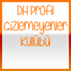  DH Profil Gizlemeyenler Kulübü - [54 ÜYE]