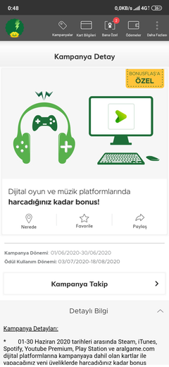 Dijital oyun ve müzik platformlarında harcadığın kadar BONUS