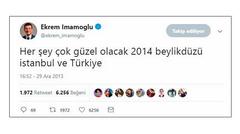 Ekrem İmamoğlu'nun 29 Aralık 2013 yılında attığı tweet