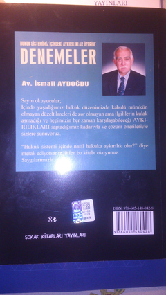  HUKUK SİSTEMİMİZ İÇİNDEKİ AYKIRILIKLAR ÜZERİNE DENEMELER- Av. İsmail AYDOĞDU