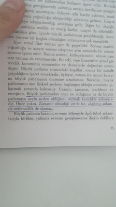  Bigbang Teorisi; Bilim ve ''Patlamanın öncesi bizi ilgilendirmez.'' fikri.