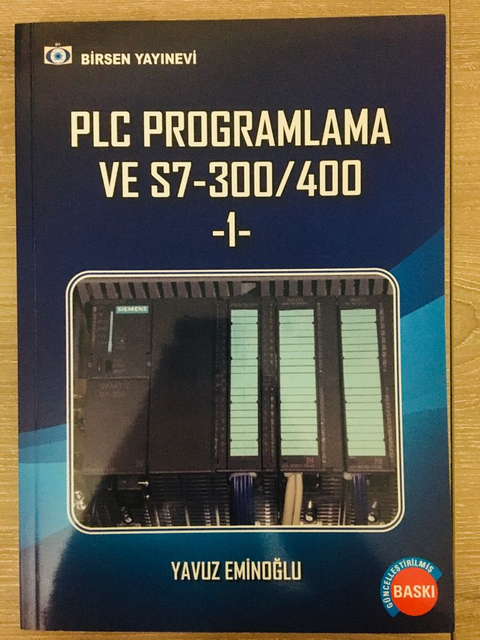 Siemens PLC Programlama Kitapları (S7200, S71200, S7300, Scada) Yavuz Eminoğlu