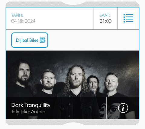 [SATILDI] Dark Tranquillity Ankara Konseri Bileti