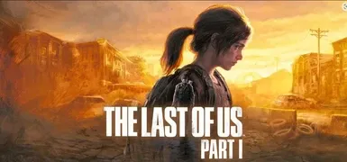 The Last of Us Part I {PC ANA KONU} {Türkçe} {Çıktı/2023}