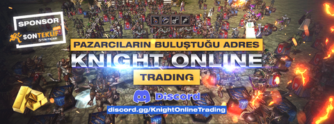 Knight Online Trading Usko Alışveriş Platformu (Sonteklif.com sponsorluğu ve güvencesiyle)