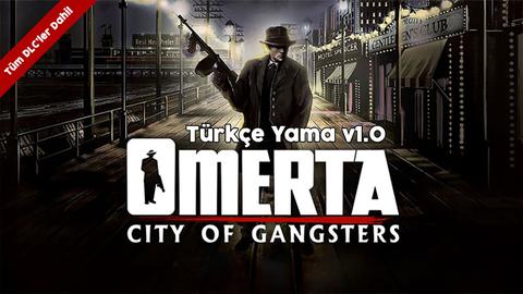 Omerta: City of Gangsters 5DLC Türkçe Yama [TAMAMLANDI] (Normal Çeviri) [27.05.2024]