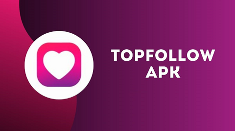 TopFollow APK Hile - Android için Son Sürüm İndir