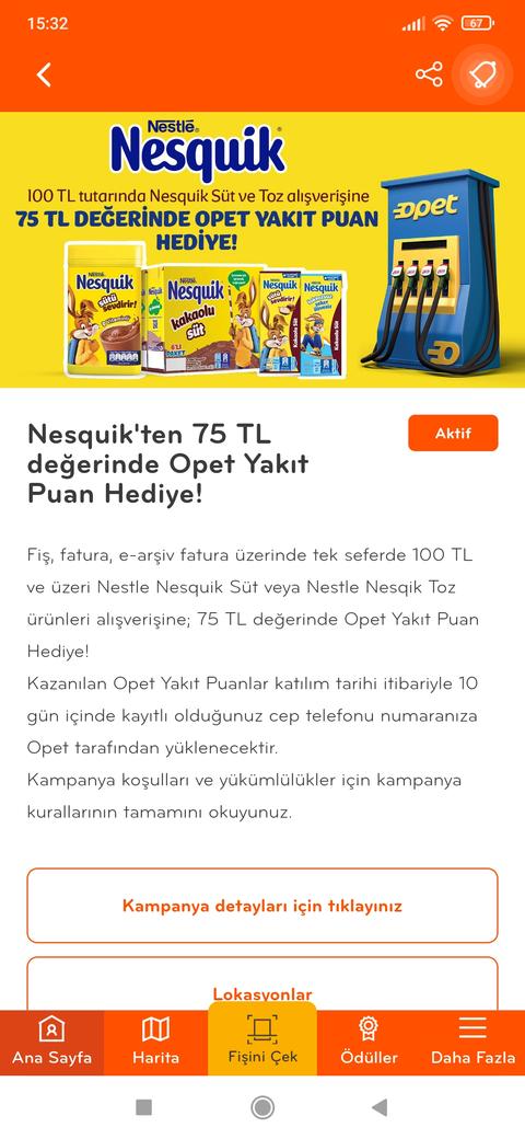 Çek Kazan uygulaması 100 TL Nesquik alımına 75 TL opet yakıt puan