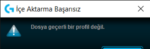 G300s profil aktarırken "geçerli bir profil değil" hatası