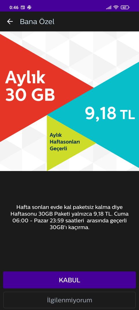 Türk Telekom ek 30 gb 9 TL (hafta sonu için). ek 3 gb 3 TL