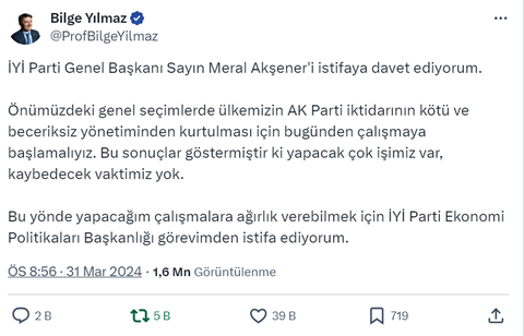 Bilge Yılmaz " Sayın Meral Akşener'i istifaya davet ediyorum " (Akşener bırakma kararı aldı)