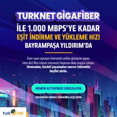 TurkNet GigaFiber Bayrampaşa Yıldırım Mahallesi&#8217;nde!