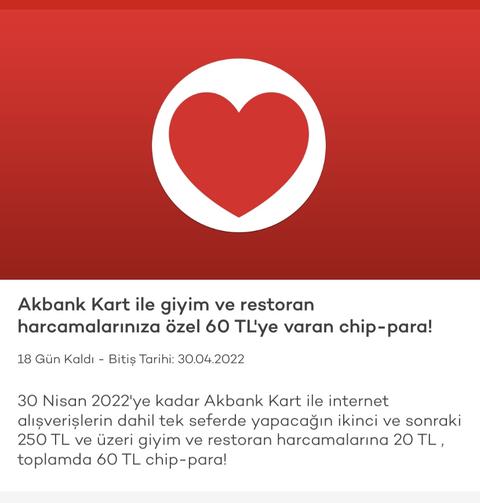 Akbank Kart- Giyim/Restoran Harcamalarınıza Özel 60₺ Chip-Para!